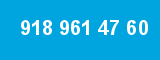 918 961 47 60